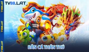 Bắn Cá Thần Thú